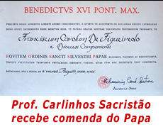Professor Carlinhos sacristão recebe comenda da Equestre Ordem de São Silvestre Papa