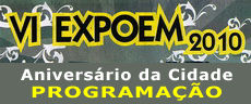 EXPOEM 2010 - Anivers&aacute;rio da cidade de El&oacute;i Mendes